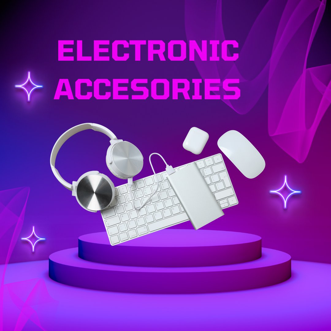 ELECTRONICS ACCESSORIES